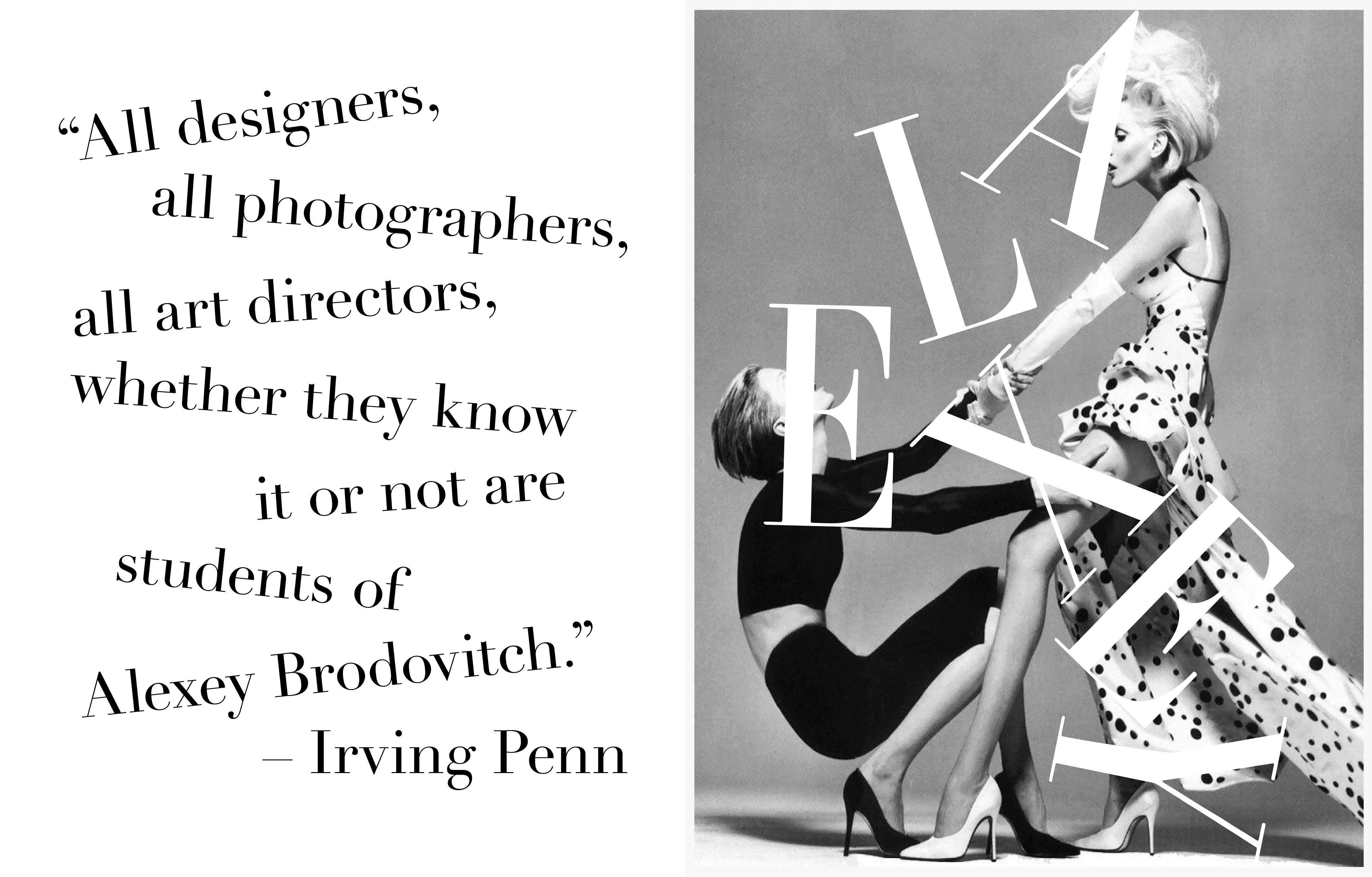 Irving Penn on Alexey Brodovitch: 
