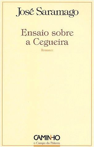 Ensaio sobre a cegueira (Blindness) by José Saramago 1st edition Cover (Portuguese)